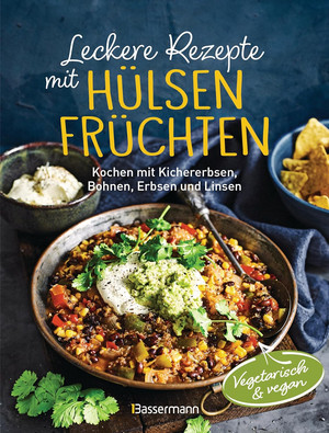 Leckere Rezepte mit Hülsenfrüchten