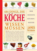 484 Dinge, die Köche wissen müssen