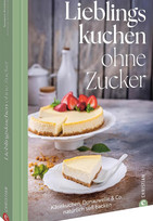 Lieblingskuchen ohne Zucker