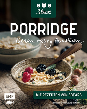 Porridge – Genau richtig frühstücken