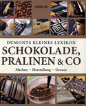 Dumonts kleines Lexikon Schokolade, Pralinen & Co.