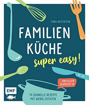 Familienküche super easy