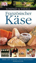 Kompakt & Visuell: Französischer Käse 