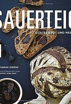 Sauerteig - Echtes Brot und mehr