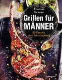 Grillen für Männer