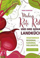 Madam Rote Rübe und ihre geniale Landküche