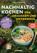Nachhaltig Kochen für draußen und unterwegs