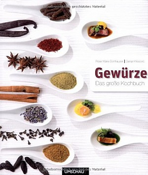 Gewürze - das große Kochbuch