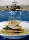 Fisch: Das Kochbuch