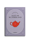 Alice im Wunderland (Kulinarische Bibliothek 2)