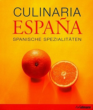 Culinaria - Espana. Spanische Spezialitäten