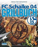 FC Schalke 04 Grillbuch