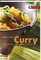 Curry: Variationen einer beliebten Gewürzmischung