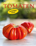Rezepte aus dem Garten der Tomaten