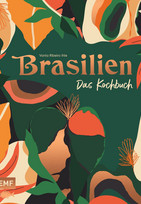 Brasilien – Das Kochbuch