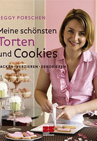 Meine schönsten Torten und Cookies