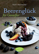 Beerenglück für Geniesser