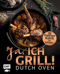 Ja, ich grill! - Dutch Oven