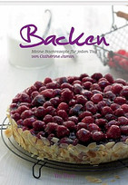 Backen: Meine Backrezepte für jeden Tag