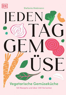 Jeden Tag Gemüse